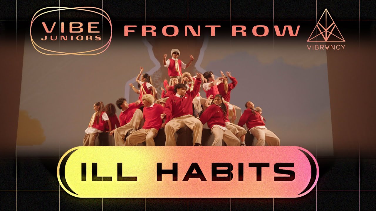 iLL Habits | VIBE Jrs 2026 [@VIBRVNCY Front Row 4K]