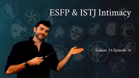 Pedagogue Pairs: ESFP & ISTJ | Season 14 Part 2 | CS Joseph