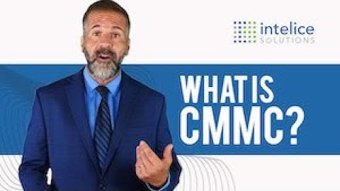 What Is CMMC? | Intelice Solutions
