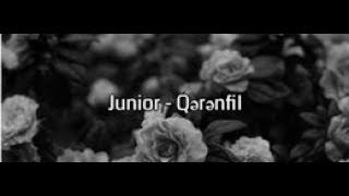 Junior - Qerenfil #Audio