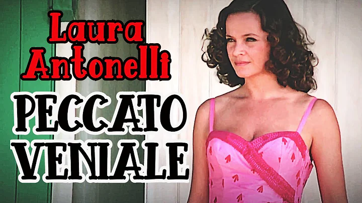 PECCATO VENIALE (1974) | Laura Antonelli Masterpie...