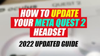 Celebrity How to Update Oculus/Meta Quest 2 Headset Software (2022 Guide) Wealth