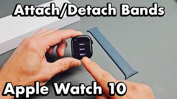 Apple Watch Series 10: How to Attach/Detach Wrist Bands