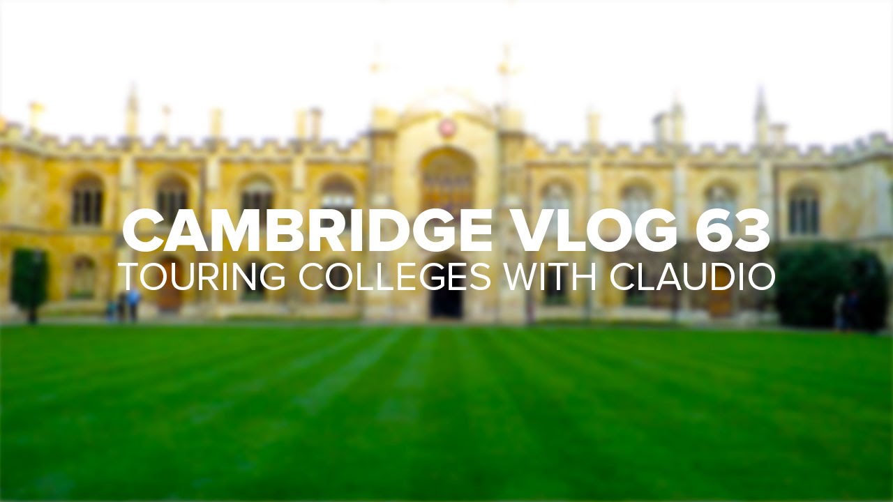 Cambridge Vlog 63 | Touring Colleges with Claudio