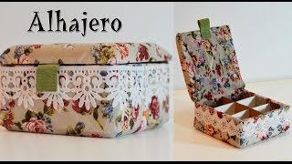 Manualidades: Alhajero / Joyero - Manualidades para todos