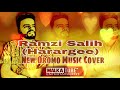 Ramzi salih harargee new oromo music cover 2022