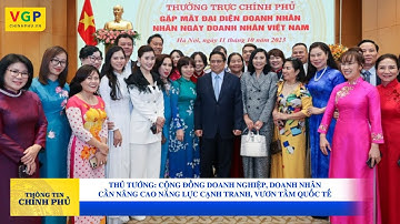 Thủ tướng: Cộng đồng doanh nghiệp, doanh nhân cần nâng cao năng lực cạnh tranh, vươn tầm quốc tế