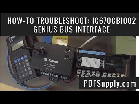 How-to Troubleshoot PLC IC670GBI002 GE Field Control GENIUS Bus Interface