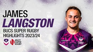 James Langston - Loughborough University 1st XV   BUCS Super Rugby Highlights 2023/24