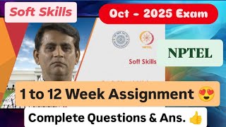 SOFT SKILLS WEEK -1 to 12 Nptel Soft Skills | Complete Revision | #nptel2025 #exam #softskills