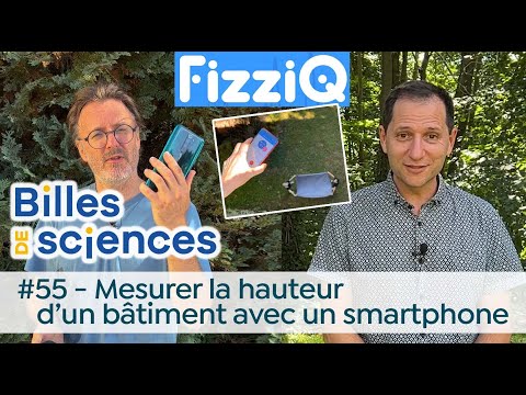Science Marbles #55: J. Bobroff and F. Bouquet: Measuring the height of a building with a smartphone