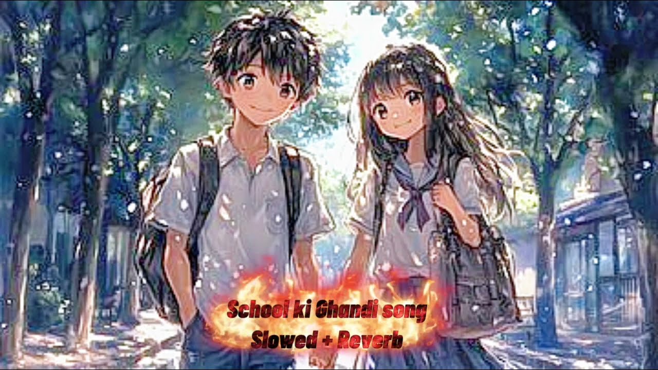 SCHOOL KI GHANTI SONG SLOWED+REVERB #lofihiphop #emotionalsong #lofisong 