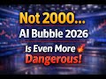 Not 2000… AI Bubble 2026 Is Even More Dangerous!