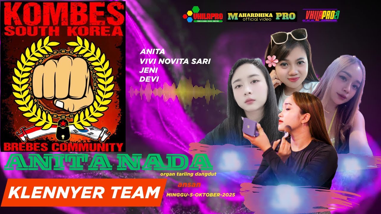 MUSNAH***AL ARTIS**ANITA NADA//KLENNYER TEAM