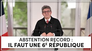 Abstention record : il faut une 6e République