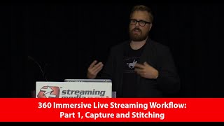 360 Immersive Live Streaming Workflow- Part 1, Capture and Stitching