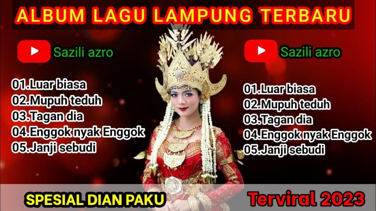ALBUM LAGU LAGU LAMPUNG TERBARU 2023//VOC:DIAN PAKU.