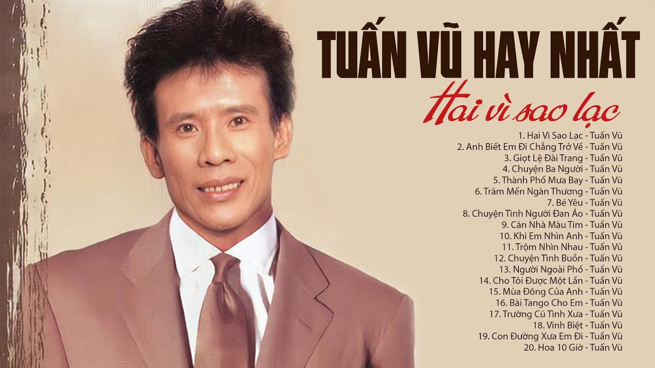 Liên Khúc HAI VÌ SAO LẠC - Tuấn Vũ Và 20 Tuyệt Phẩm Nhạc Bolero Trữ Tình Hải Ngoại Hay Nhất