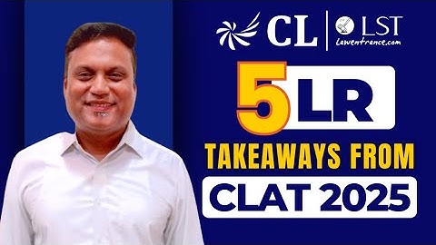 5 Game-Changing Logical Reasoning Takeaways from CLAT 2025 | Must-Know LR Strategy for CLAT 2026