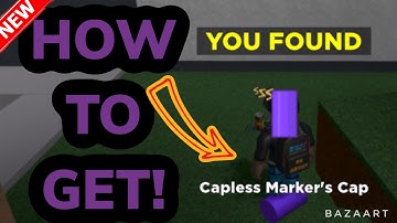 How to get the CAPLESS MARKERS CAP MARKER* In ROBLOX Find The Markers! *  MARKER CAP LOCATION *