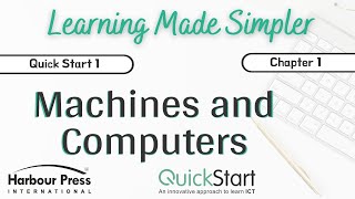 1. Machine and Computers | Quick Start | Class 1 | Chapter -1 | HPI