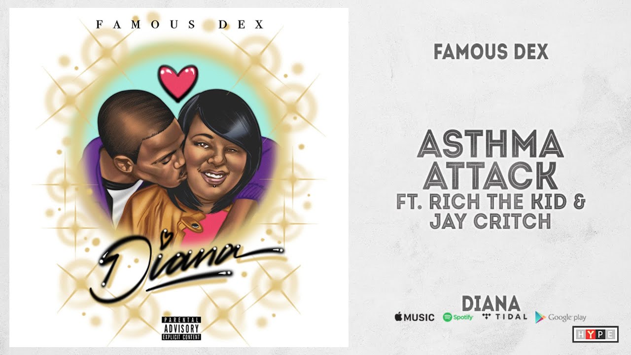Famous Dex - "Asthma Attack" Ft. Rich The Kid & Jay Critch (Diana)