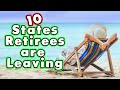 10 States American retirees are leaving.