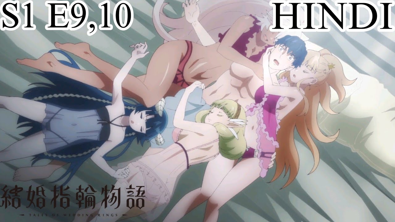 Tales Of Wedding Rings Episode 9,10 In Hindi Explained | SEASON 1 EPISODE 9,10