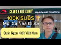 Ăn Mừng 100K Subs YouTube tại Quán Ngon Nhất Việt Nam! Cuộc Sống Việt Kiều ở VN