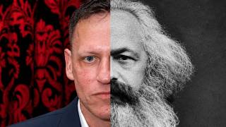 Peter Thiel is What Marx Warned Us About