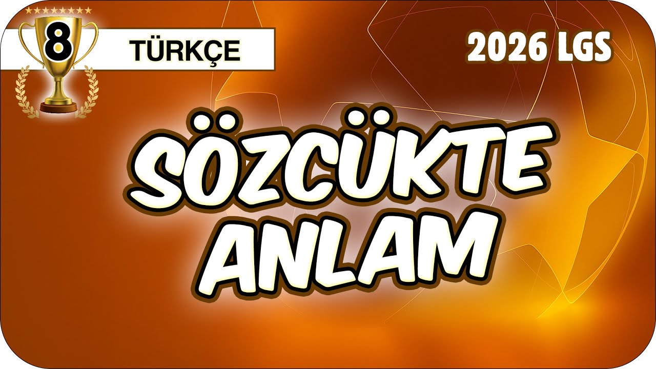Sözcükte Anlam 📙 8TURK2 #2026LGS
