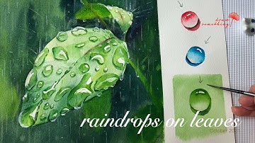 Cách vẽ giọt nước mưa trên lá / How to draw raindrops on leaves in watercolor
