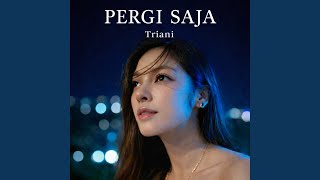 Pergi Saja