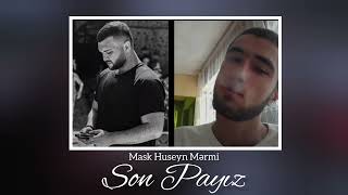 Mərmi Ft.Mask Huseyn-Son Payız (Prody Alvin Abdulah ) 2024 Qəmli Rep