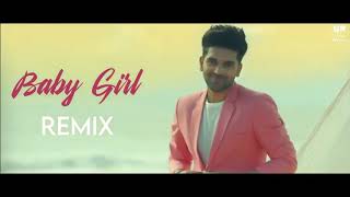 Baby girl - guru Randhawa - dj sumit rajwanshi - remix - T-Series