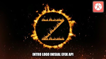Cara Buat Intro | Logo Inisial Efek Api | Tutorial Kinemaster
