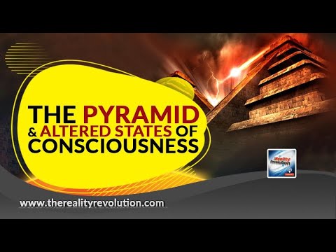 The Pyramid And Altered States Of Consciousness