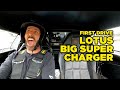 LOTUS - Supercharger Upgrade (First Drive)