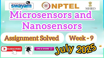 Microsensors and Nanosensors Week 9 AssignmentSol#MicrosensorsNanosensors#NPTELASSIGNMENTS#nptel2025