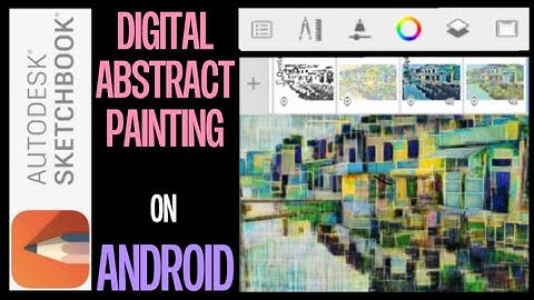 Abstract Painting in Autodesk Sketchbook- Digital Painting Demo on Android Phone