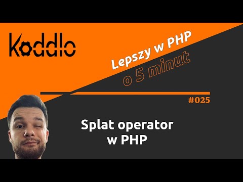 Splat operator w PHP - Lepszy w PHP o 5 minut #025