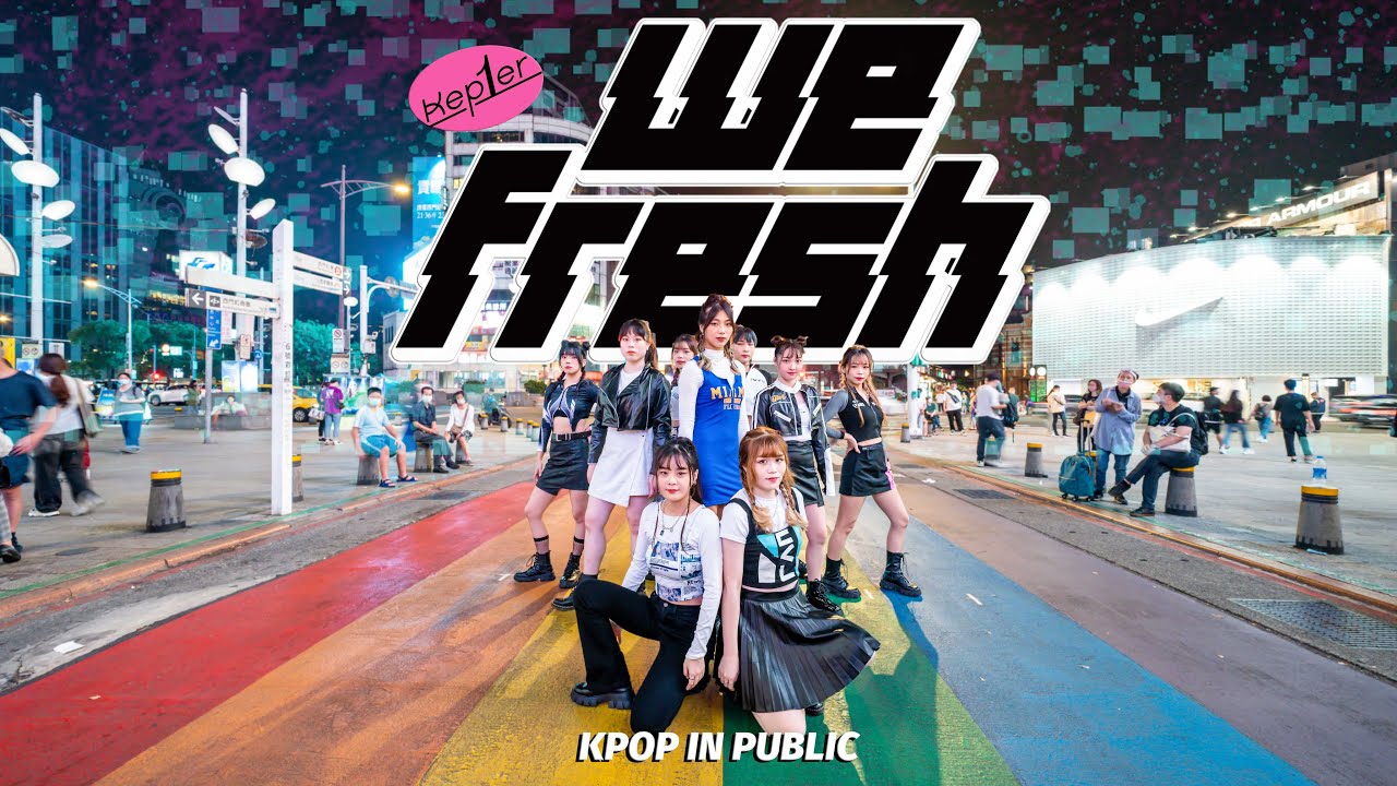 [KPOP IN PUBLIC CHALLENGE ] Kep1er 케플러 'We Fresh' Dance Cover by BOMMiE ...