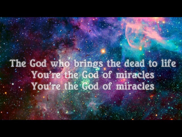 Miracles w/lyrics- Jesus Culture class=