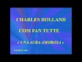 Charles holland   cosi fan tutte   una aura amorosa   path dt 1008