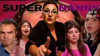 Supernanny worst moments, you guys are in a crisis