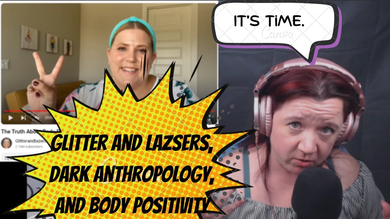 Glitter and Lazers, Dark Anthropology, and Fat Acceptance/Body