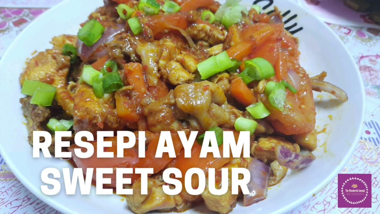 resepi sweet sour ayam