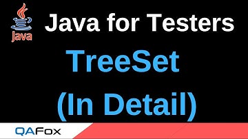 Java for Testers - Part 231 - TreeSet