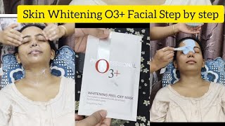 😱Skin Whitening O3+ Facial Step By Step/WhiteningMask ll #facialathome #skincare #howtofacial #viral