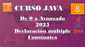 Curso Java 2025. Declaración múltiple y constantes. Vídeo 8